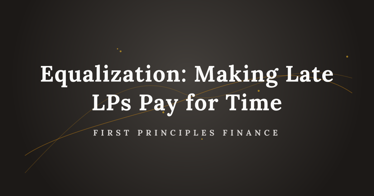 Equalization: Making Late LPs Pay for Time