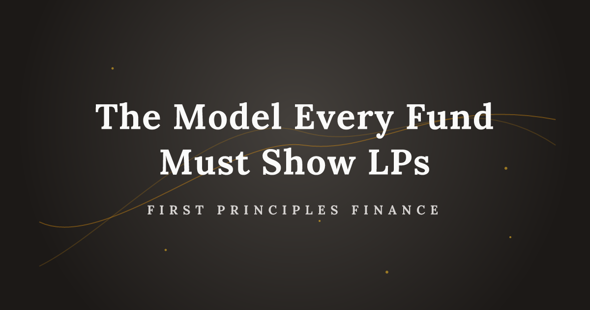 The Model Every Fund Must Show LPs